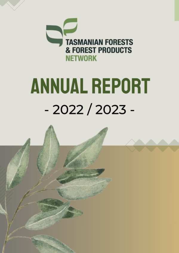 TFFPN Annual Report 2022/23 – Tasmanian Forest And Forest Products Network